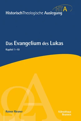 Abbildung von Riesner | Das Evangelium des Lukas | 1. Auflage | 2026 | beck-shop.de