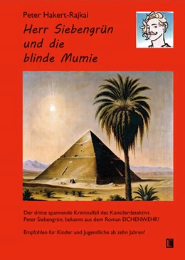 Abbildung von Hakert-Rajkai | Herr Siebengrün und die blinde Mumie | 1. Auflage | 2025 | beck-shop.de