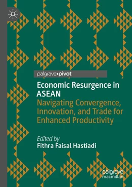 Abbildung von Faisal Hastiadi | Economic Resurgence in ASEAN | 1. Auflage | 2025 | beck-shop.de