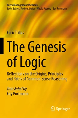 Abbildung von Trillas | The Genesis of Logic | 1. Auflage | 2025 | beck-shop.de