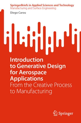 Abbildung von Carou | Introduction to Generative Design for Aerospace Applications | 1. Auflage | 2025 | beck-shop.de
