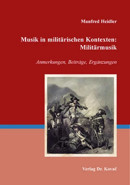 Abbildung von Heidler | Musik in militärischen Kontexten: Militärmusik | 1. Auflage | 2025 | 59 | beck-shop.de