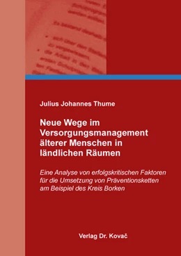 Abbildung von Thume | Neue Wege im Versorgungsmanagement älterer Menschen in ländlichen Räumen | 1. Auflage | 2025 | 12 | beck-shop.de