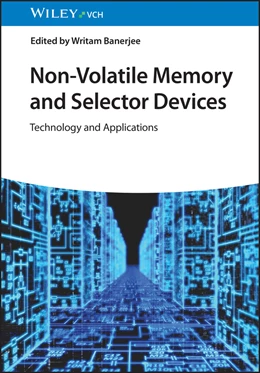 Abbildung von Banerjee | Non-Volatile Memory and Selector Devices | 1. Auflage | 2026 | beck-shop.de