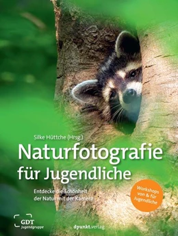 Abbildung von Hüttche | Naturfotografie für Jugendliche | 1. Auflage | 2025 | beck-shop.de