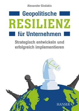 Abbildung von Gisdakis | Geopolitische Resilienz für Unternehmen | 1. Auflage | 2025 | beck-shop.de