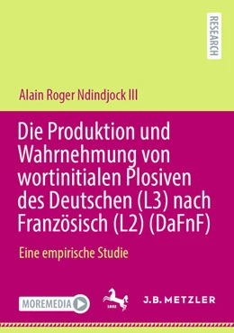 Abbildung von Ndindjock III | Die Produktion und Wahrnehmung von wortinitialen Plosiven des Deutschen (L3) nach Französisch (L2) (DaFnF) | 1. Auflage | 2025 | beck-shop.de