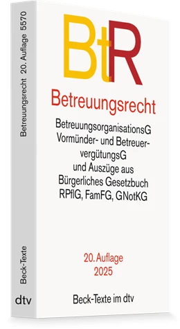 Abbildung von Betreuungsrecht: BtR | 20. Auflage | 2025 | 5570 | beck-shop.de
