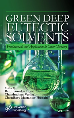 Abbildung von Berdimurodov / Verma | Green Deep Eutectic Solvents | 1. Auflage | 2025 | beck-shop.de