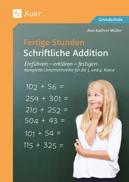 Abbildung von Müller | Fertige Stunden - Schriftliche Addition | 1. Auflage | 2025 | beck-shop.de