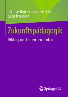 Abbildung von Druyen / Heil | Zukunftspädagogik | 1. Auflage | 2026 | beck-shop.de