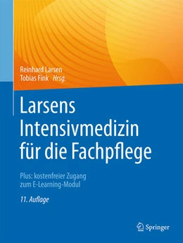 Abbildung von Larsen / Fink | Larsens Intensivmedizin für die Fachpflege | 11. Auflage | 2025 | beck-shop.de