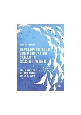 Abbildung von Beesley / Watts | Developing Your Communication Skills in Social Work | 2. Auflage | 2023 | beck-shop.de