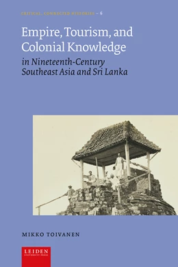 Abbildung von Toivanen | Empire, Tourism, and Colonial Knowledge | 1. Auflage | 2025 | 6 | beck-shop.de