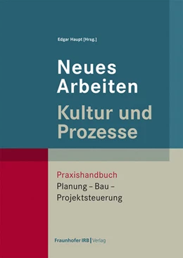 Abbildung von Haupt | Neues Arbeiten ? Kultur und Prozesse | 1. Auflage | 2025 | beck-shop.de