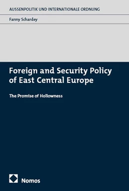 Abbildung von Schardey | Foreign and Security Policy of East Central Europe | 1. Auflage | 2025 | beck-shop.de