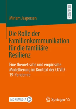 Abbildung von Jaspersen | Die Rolle der Familienkommunikation für die familiäre Resilienz | 1. Auflage | 2025 | beck-shop.de