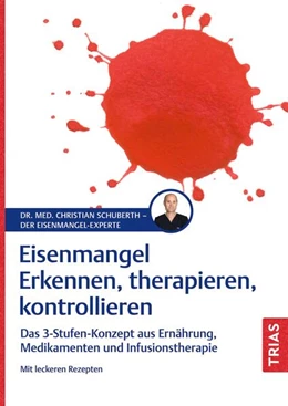 Abbildung von Schuberth | Eisenmangel - Erkennen, therapieren, kontrollieren | 1. Auflage | 2025 | beck-shop.de
