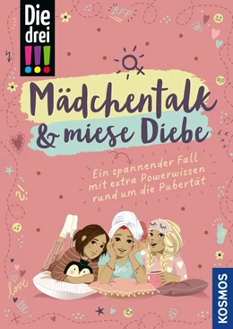 Abbildung von Körner | Die drei !!!, Mädchentalk & miese Diebe (drei Ausrufezeichen) | 1. Auflage | 2025 | beck-shop.de
