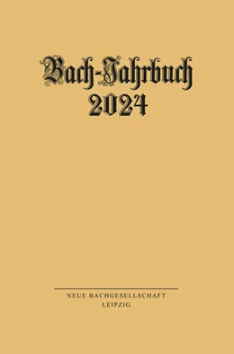 Abbildung von Wollny | Bach-Jahrbuch 2024 | 1. Auflage | 2025 | beck-shop.de