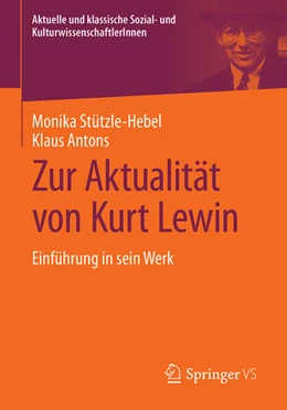 Abbildung von Stützle-Hebel / Antons | Zur Aktualität von Kurt Lewin | 1. Auflage | 2025 | beck-shop.de