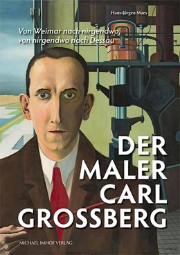 Abbildung von Maes | Der Maler Carl Grossberg | 1. Auflage | 2025 | beck-shop.de