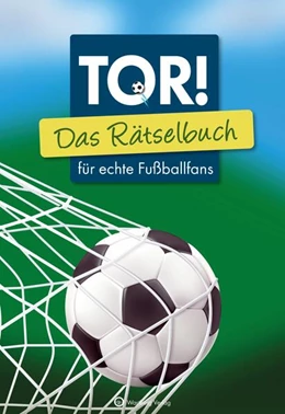 Abbildung von Ursula Herrmann | Tor! Das Rätselbuch für echte Fußballfans | 1. Auflage | 2025 | beck-shop.de