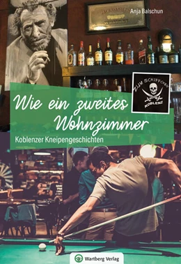 Abbildung von Balschun | Koblenzer Kneipengeschichten | 1. Auflage | 2025 | beck-shop.de