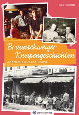 Abbildung von Halupczok | Braunschweiger Kneipengeschichten | 1. Auflage | 2025 | beck-shop.de