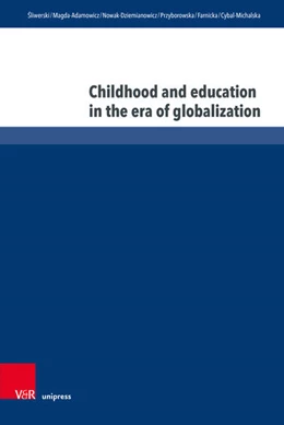 Abbildung von Sliwerski / Magda-Adamowicz | Childhood and education in the era of globalization | 1. Auflage | 2025 | beck-shop.de