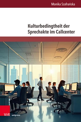 Abbildung von Szafra¿ska | Kulturbedingtheit der Sprechakte im Callcenter | 1. Auflage | 2025 | beck-shop.de
