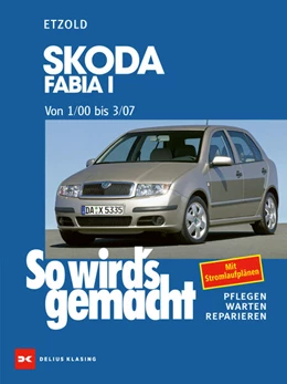 Abbildung von Etzold | Skoda Fabia von 1/00 bis 3/07 | 7. Auflage | 2025 | beck-shop.de