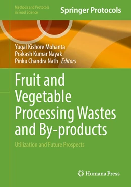 Abbildung von Mohanta / Nayak | Fruit and Vegetable Processing Wastes and By-products | 1. Auflage | 2025 | beck-shop.de