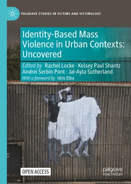 Abbildung von Locke / Shantz | Identity-Based Mass Violence in Urban Contexts | 1. Auflage | 2025 | beck-shop.de