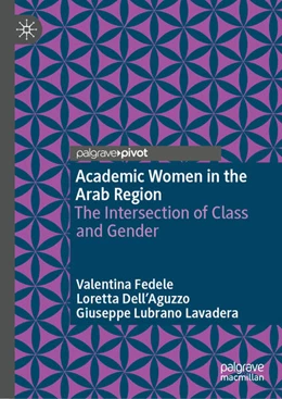 Abbildung von Fedele / Dell’Aguzzo | Academic Women in the Arab Region | 1. Auflage | 2025 | beck-shop.de
