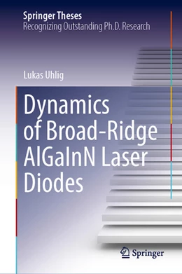 Abbildung von Uhlig | Dynamics of Broad-Ridge AlGaInN Laser Diodes | 1. Auflage | 2025 | beck-shop.de