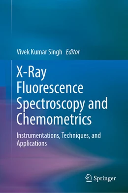 Abbildung von Singh | X-Ray Fluorescence Spectroscopy and Chemometrics | 1. Auflage | 2025 | beck-shop.de