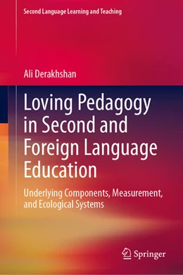 Abbildung von Derakhshan | Loving Pedagogy in Second and Foreign Language Education | 1. Auflage | 2025 | beck-shop.de