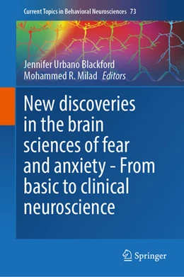 Abbildung von Blackford / Milad | New Discoveries in the Brain Sciences of Fear and Anxiety - From Basic to Clinical Neuroscience | 1. Auflage | 2025 | beck-shop.de