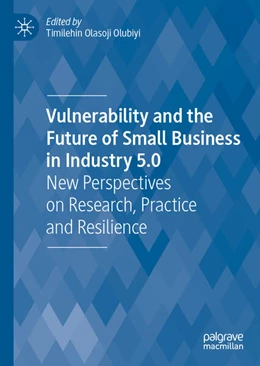 Abbildung von Olubiyi | Vulnerability and the Future of Small Business in Industry 5.0 | 1. Auflage | 2025 | beck-shop.de