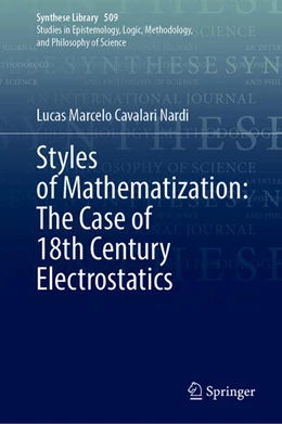 Abbildung von Cavalari Nardi | Styles of Mathematization: The Case of 18th Century Electrostatics | 1. Auflage | 2025 | beck-shop.de