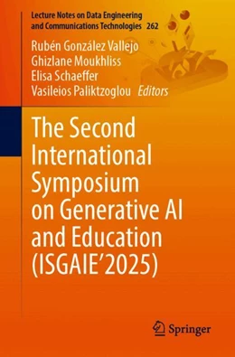 Abbildung von González Vallejo / Moukhliss | The Second International Symposium on Generative AI and Education (ISGAIE’2025) | 1. Auflage | 2025 | beck-shop.de