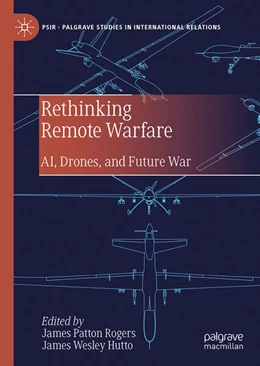 Abbildung von Patton Rogers / Hutto | Rethinking Remote Warfare | 1. Auflage | 2025 | beck-shop.de