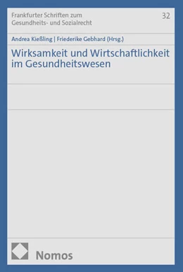 Abbildung von Kießling / Gebhard | Wirksamkeit und Wirtschaftlichkeit im Gesundheitswesen | 1. Auflage | 2025 | beck-shop.de