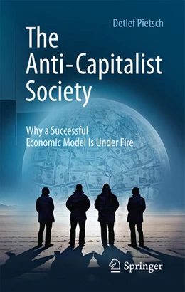Abbildung von Pietsch | The Anti-Capitalist Society | 1. Auflage | 2025 | beck-shop.de