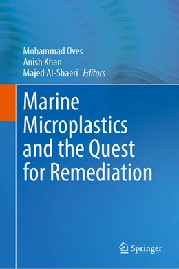 Abbildung von Oves / Khan | Marine Microplastics and the Quest for Remediation | 1. Auflage | 2025 | beck-shop.de