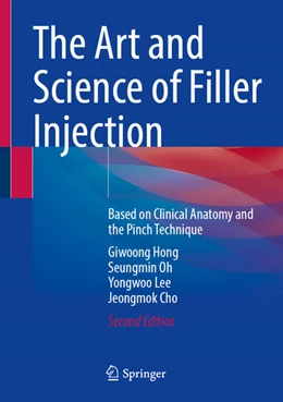 Abbildung von Hong / Oh | The Art and Science of Filler Injection | 2. Auflage | 2025 | beck-shop.de