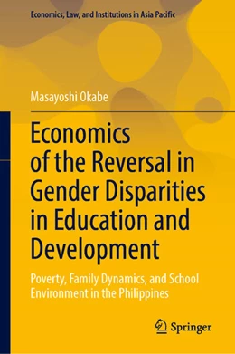 Abbildung von Okabe | Economics of the Reversal in Gender Disparities in Education and Development | 1. Auflage | 2025 | beck-shop.de