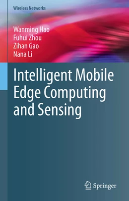 Abbildung von Hao / Zhou | Intelligent Mobile Edge Computing and Sensing | 1. Auflage | 2025 | beck-shop.de