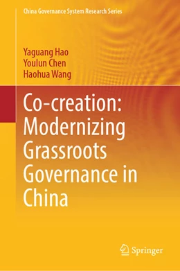 Abbildung von Hao / Chen | Co-creation: Modernizing Grassroots Governance in China | 1. Auflage | 2025 | beck-shop.de